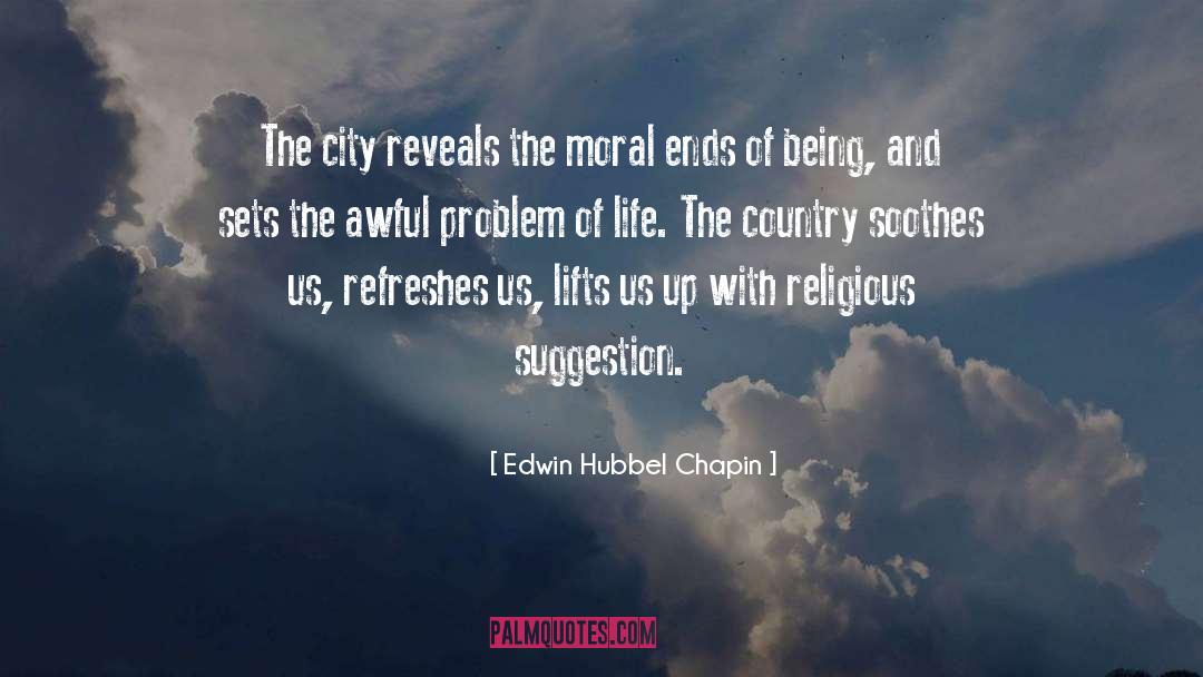 Moral Uncertainty quotes by Edwin Hubbel Chapin