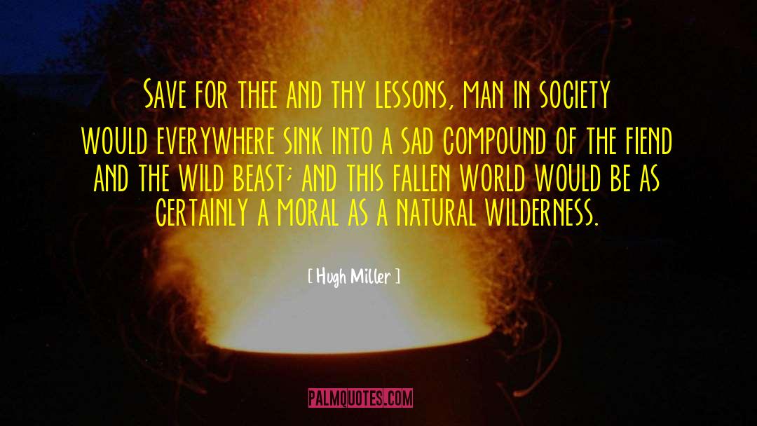 Moral Universe quotes by Hugh Miller