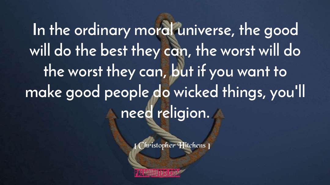 Moral Universe quotes by Christopher Hitchens