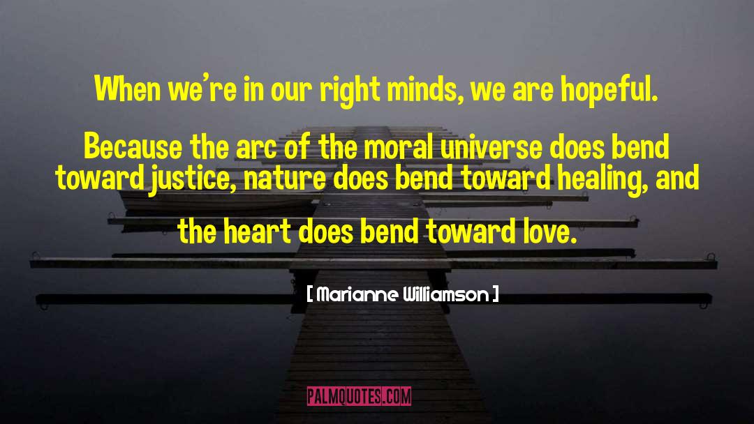 Moral Universe quotes by Marianne Williamson