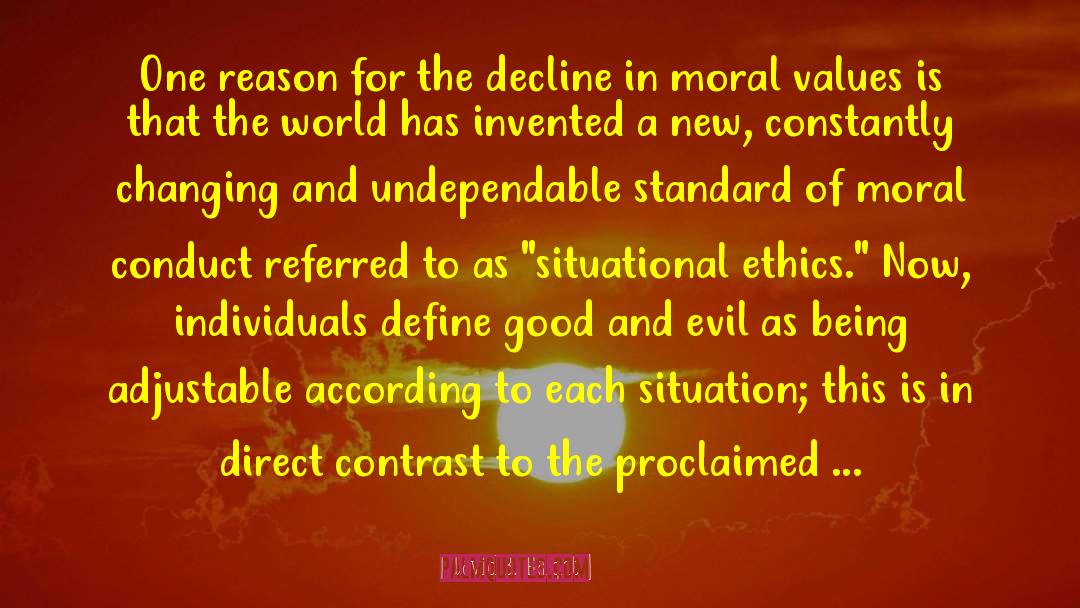 Moral Values quotes by David B. Haight