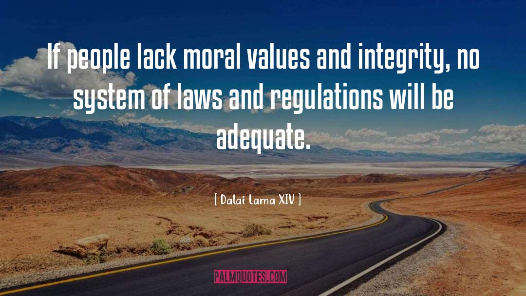 Moral Values quotes by Dalai Lama XIV