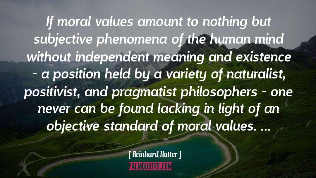 Moral Values quotes by Reinhard Hutter