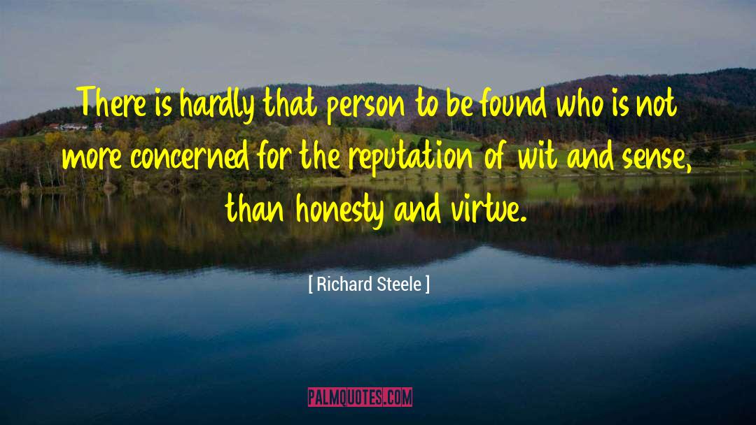 Moral Virtue quotes by Richard Steele