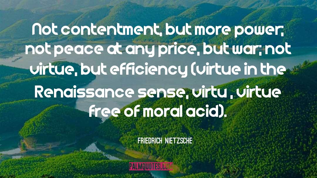 Moral Virtue quotes by Friedrich Nietzsche