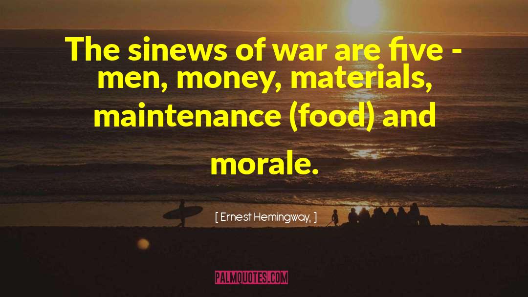Morale quotes by Ernest Hemingway,