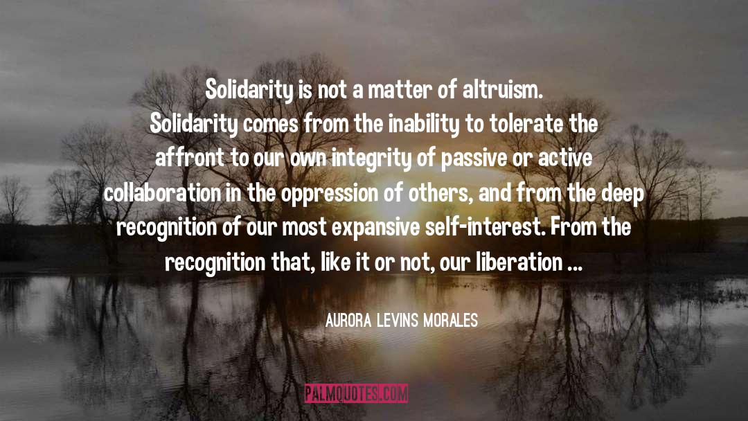 Morales quotes by Aurora Levins Morales