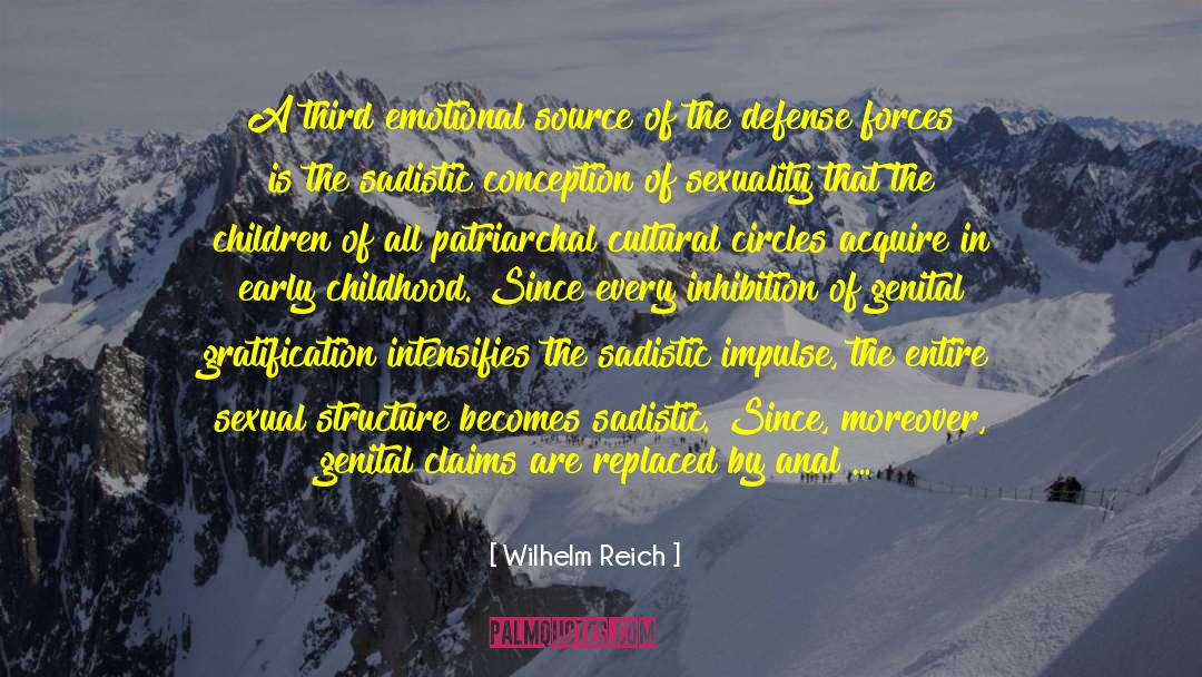 Moralistic quotes by Wilhelm Reich