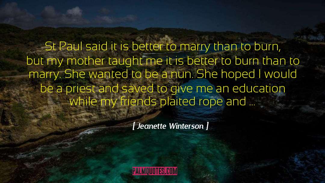 Morality Education quotes by Jeanette Winterson