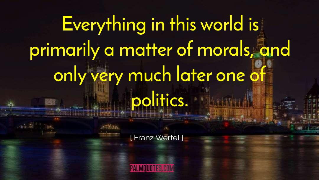 Morality In Hamlet quotes by Franz Werfel