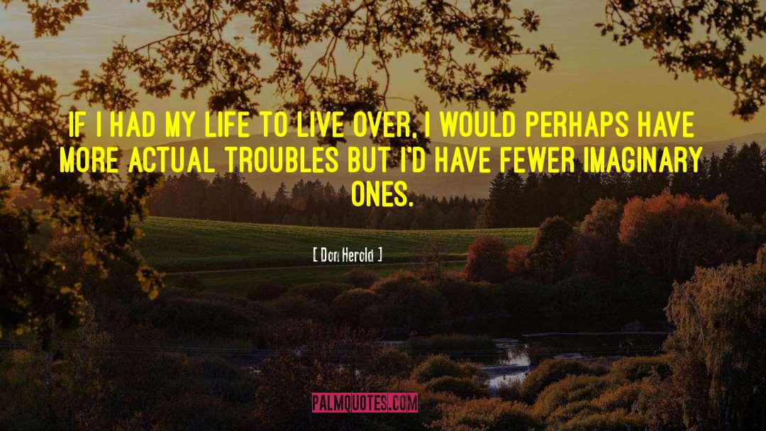 Morality Life quotes by Don Herold