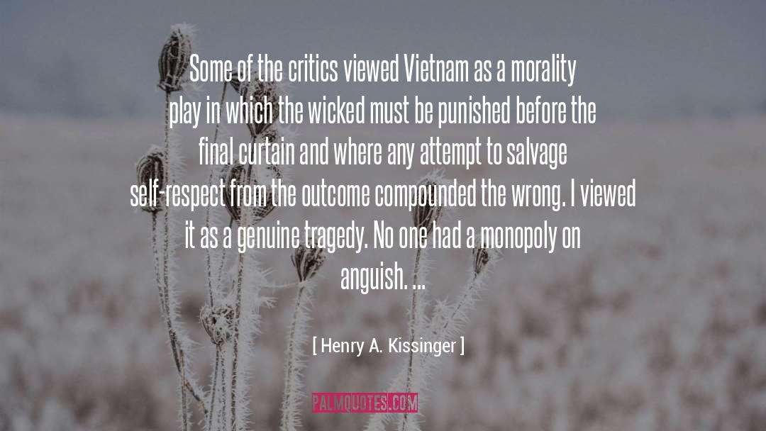Morality Play quotes by Henry A. Kissinger
