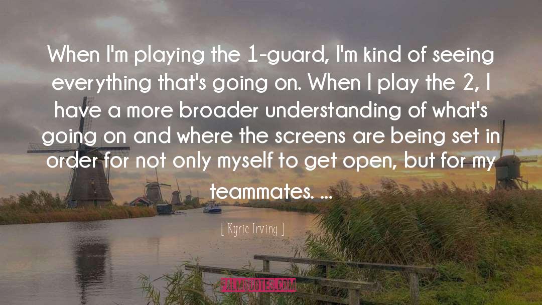 Morality Play quotes by Kyrie Irving