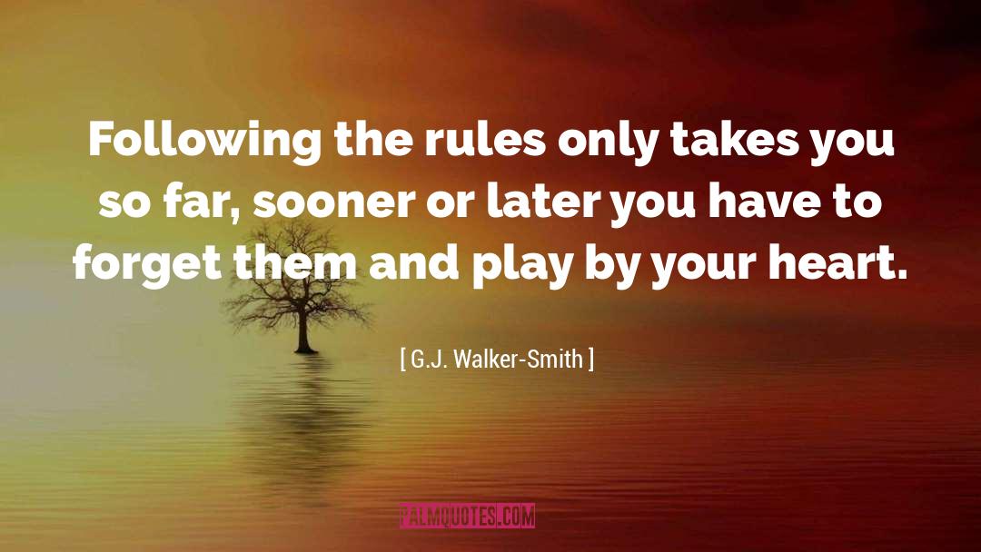 Morality Play quotes by G.J. Walker-Smith