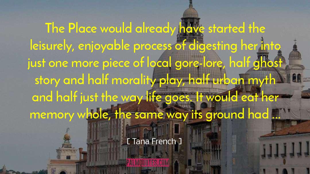 Morality Play quotes by Tana French