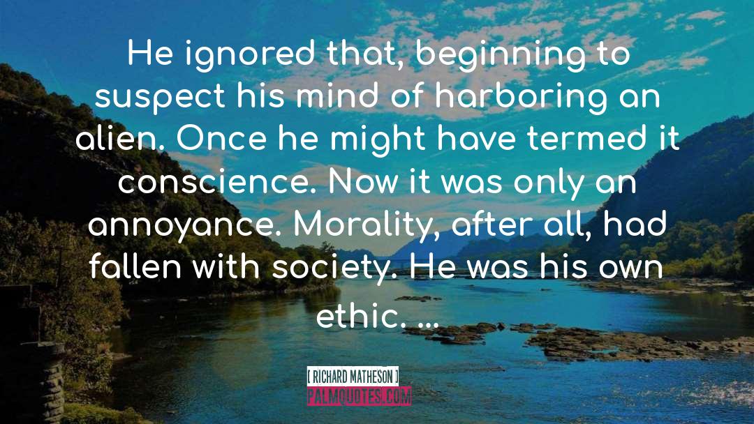 Morality quotes by Richard Matheson