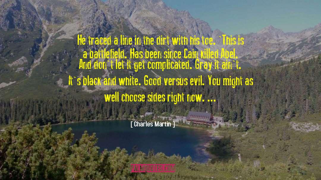 Morality Tales quotes by Charles Martin