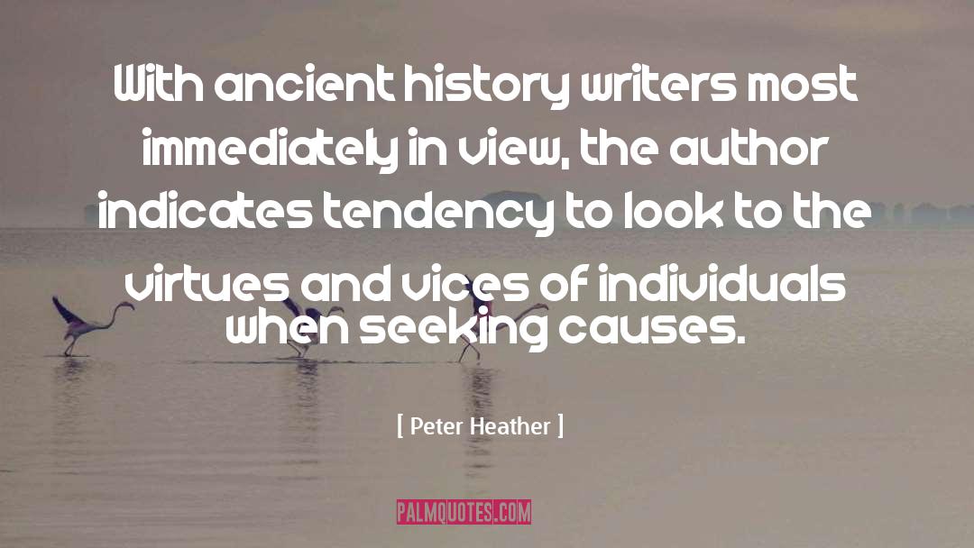 Moralizing quotes by Peter Heather