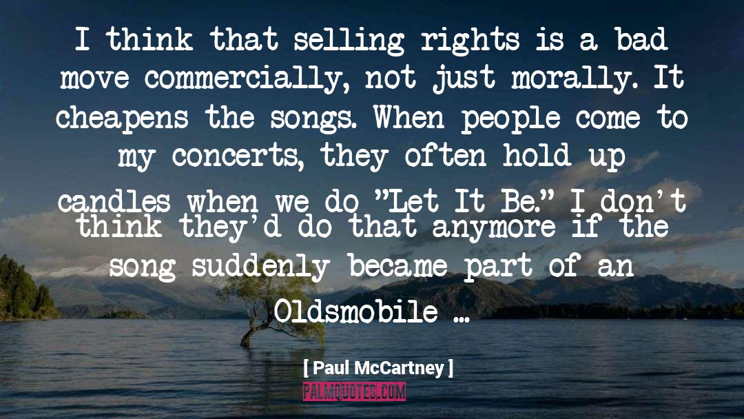 Morally Bankrupt quotes by Paul McCartney