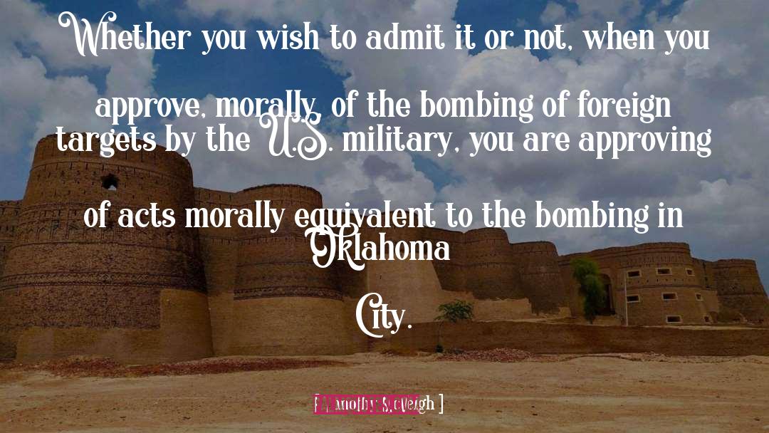 Morally quotes by Timothy McVeigh