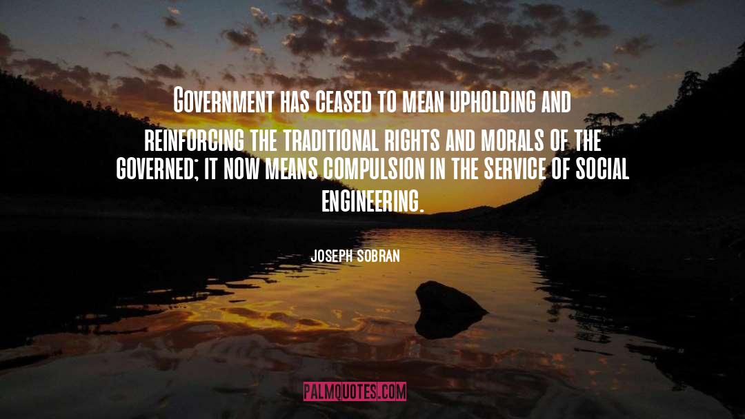 Morals And Integrity quotes by Joseph Sobran