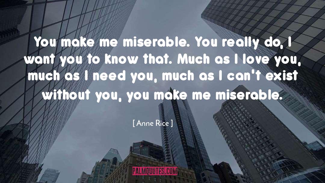 Morals Love quotes by Anne Rice