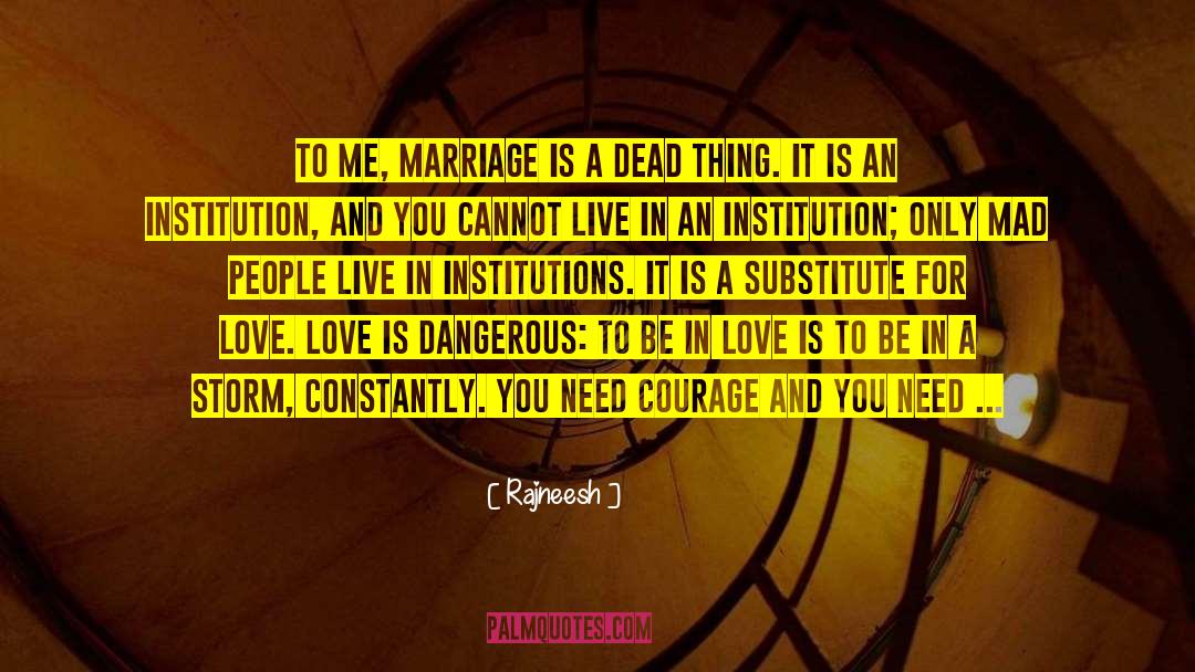 Morals Love quotes by Rajneesh