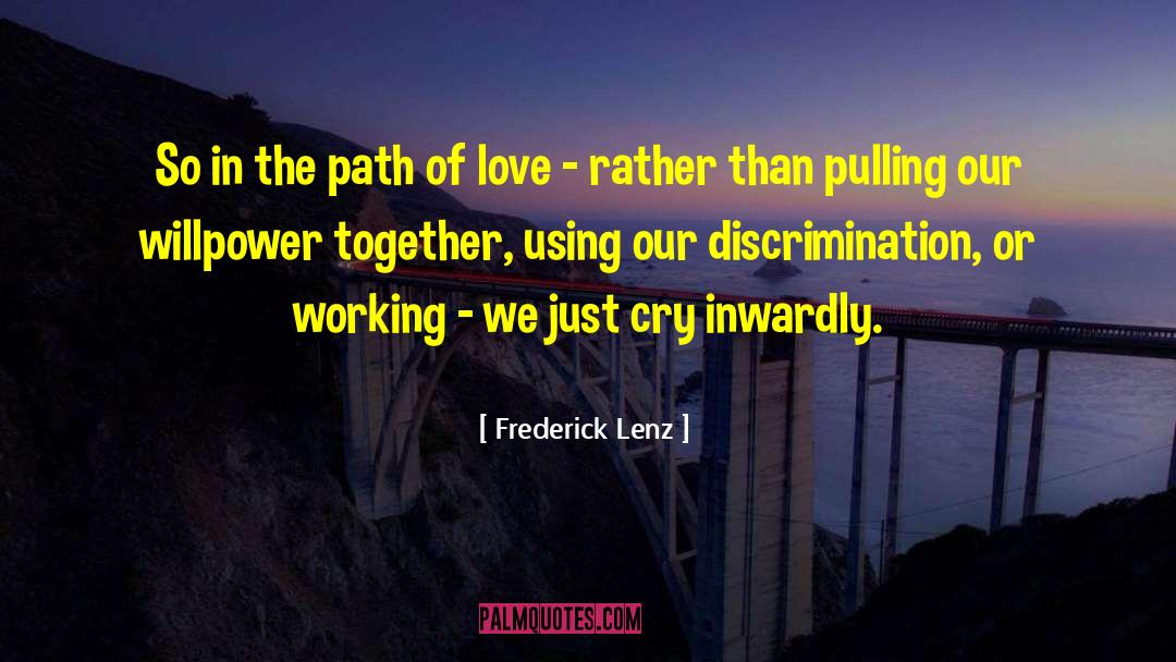 Morals Love quotes by Frederick Lenz