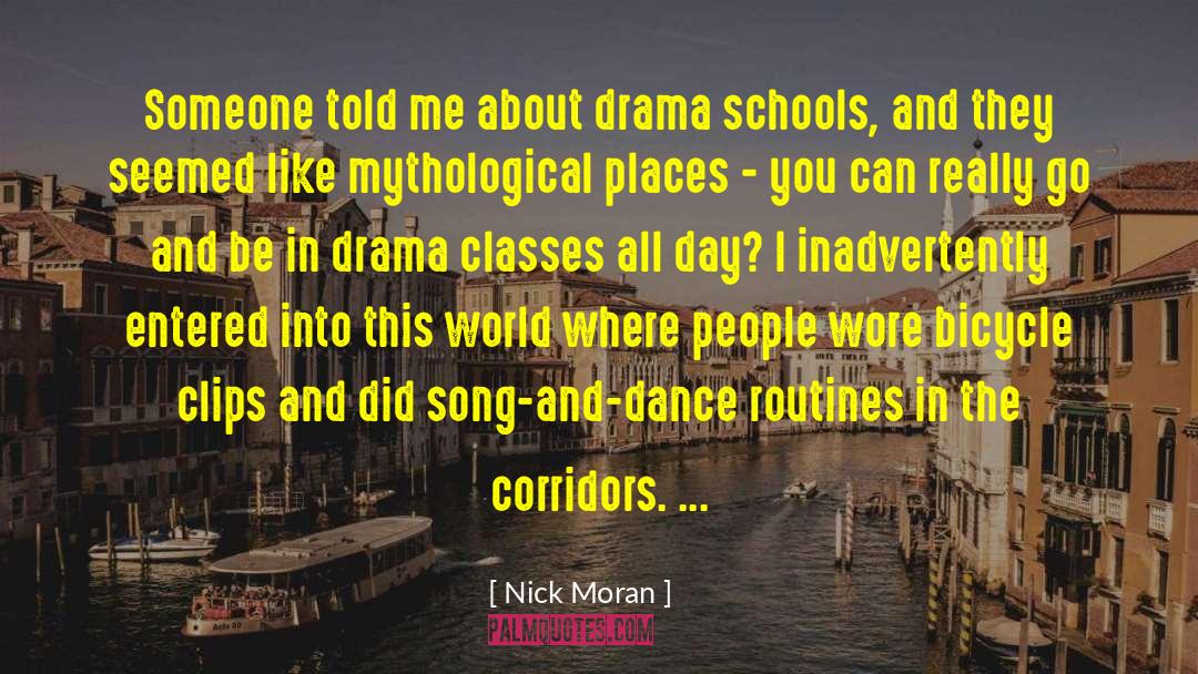 Moran quotes by Nick Moran