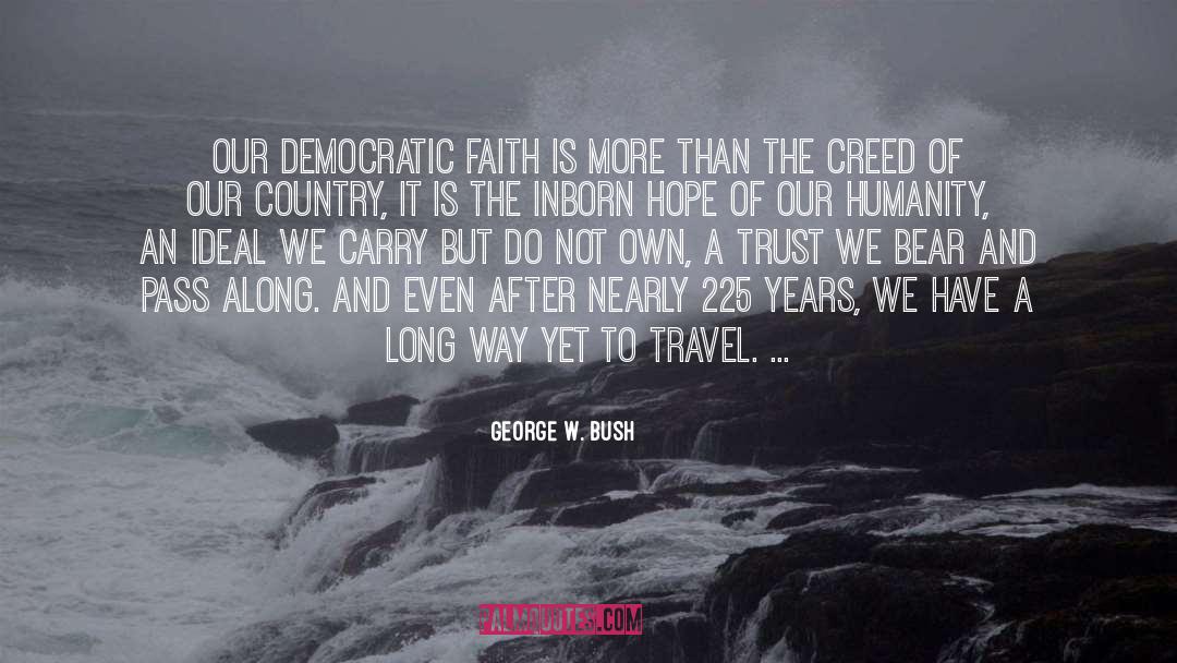 Morane 225 quotes by George W. Bush