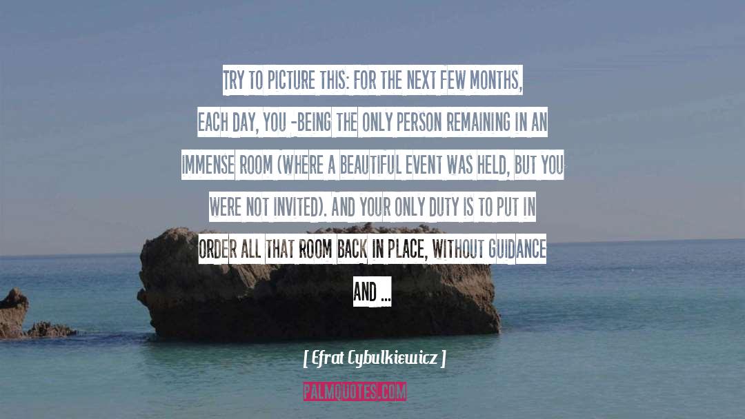 More Beautiful You Become quotes by Efrat Cybulkiewicz