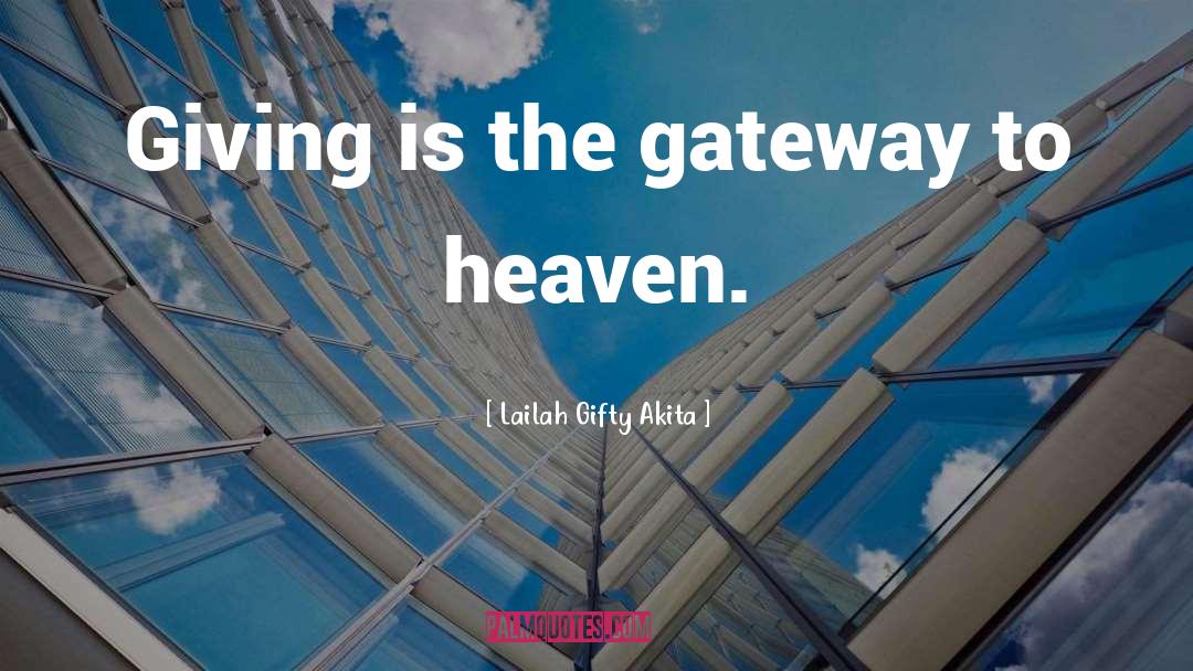 More Giving quotes by Lailah Gifty Akita