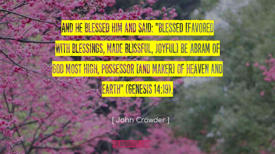 More Joyful quotes by John Crowder