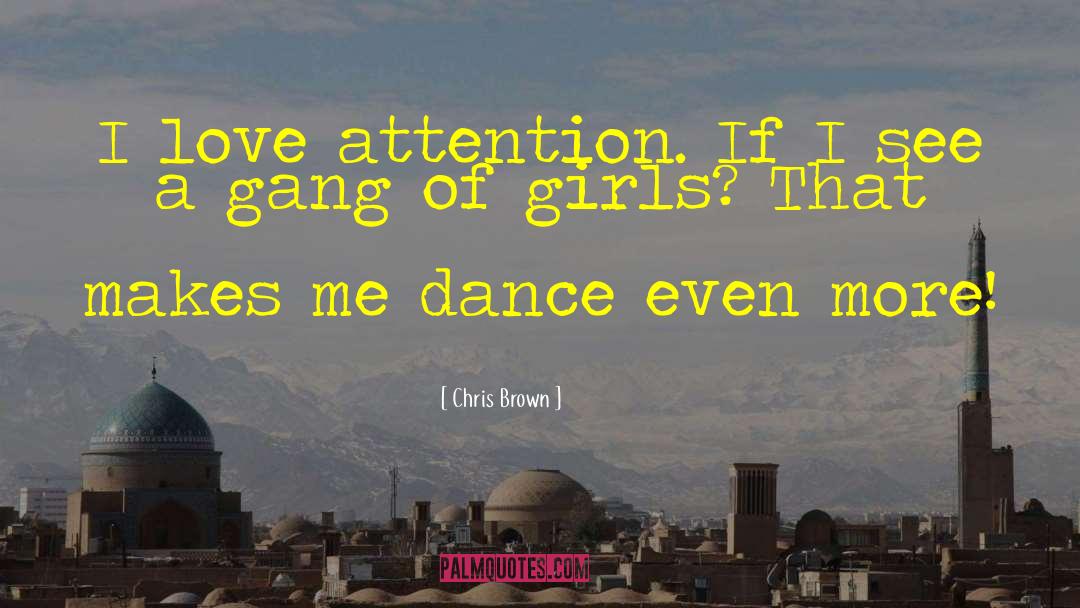 More Love quotes by Chris Brown