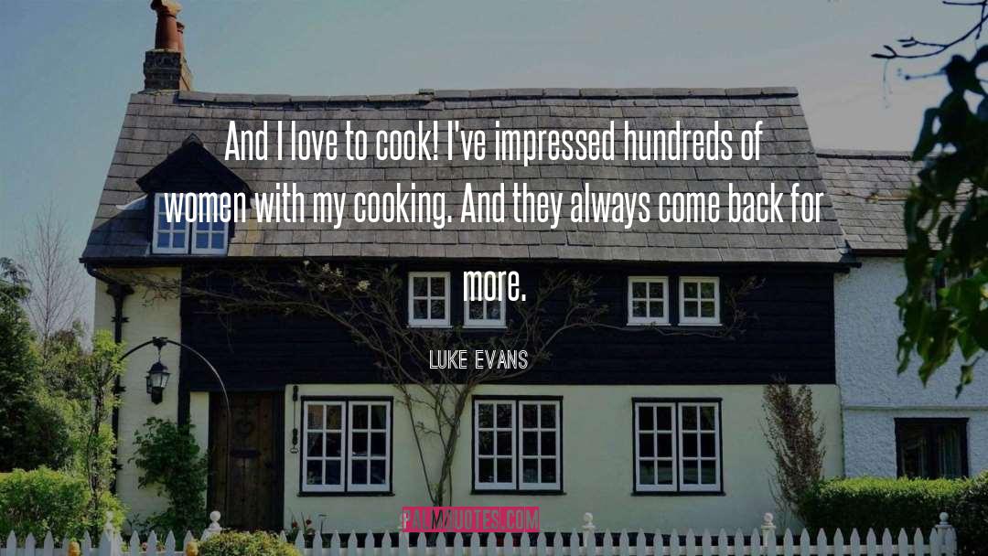 More Love quotes by Luke Evans
