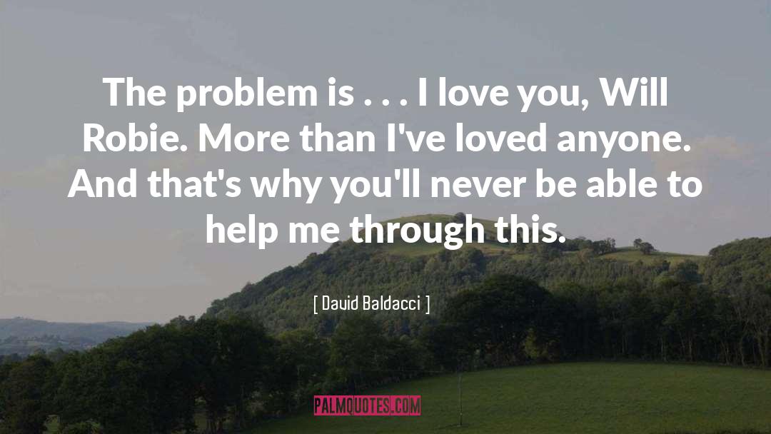 More Than Life quotes by David Baldacci