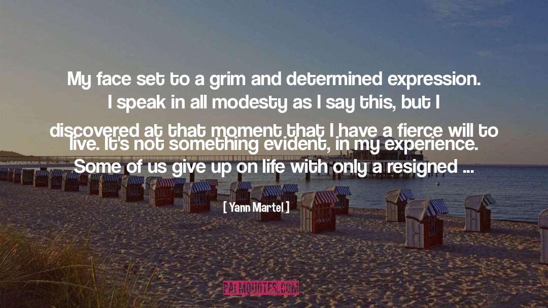 More Than Life quotes by Yann Martel