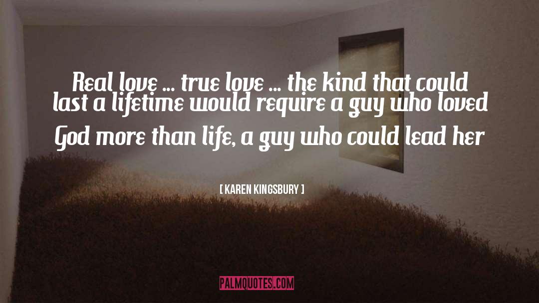 More Than Life quotes by Karen Kingsbury