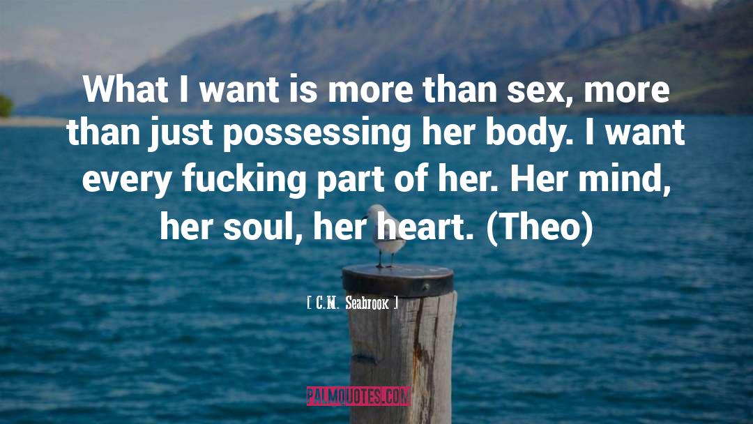 More Than Sex quotes by C.M. Seabrook