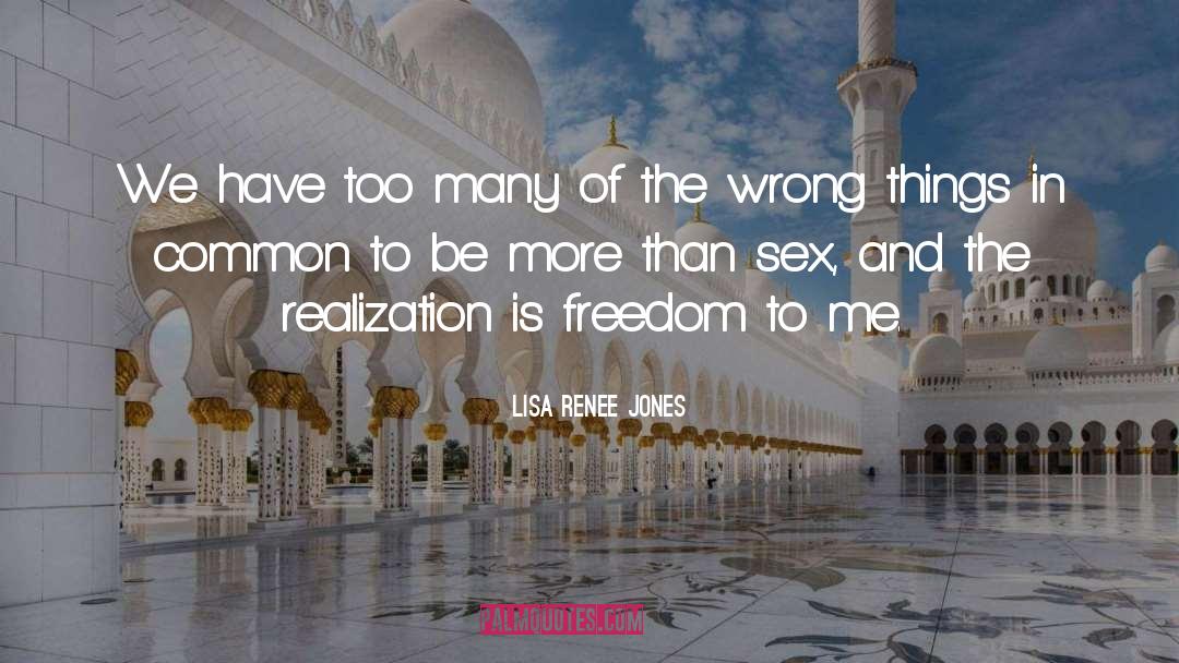 More Than Sex quotes by Lisa Renee Jones