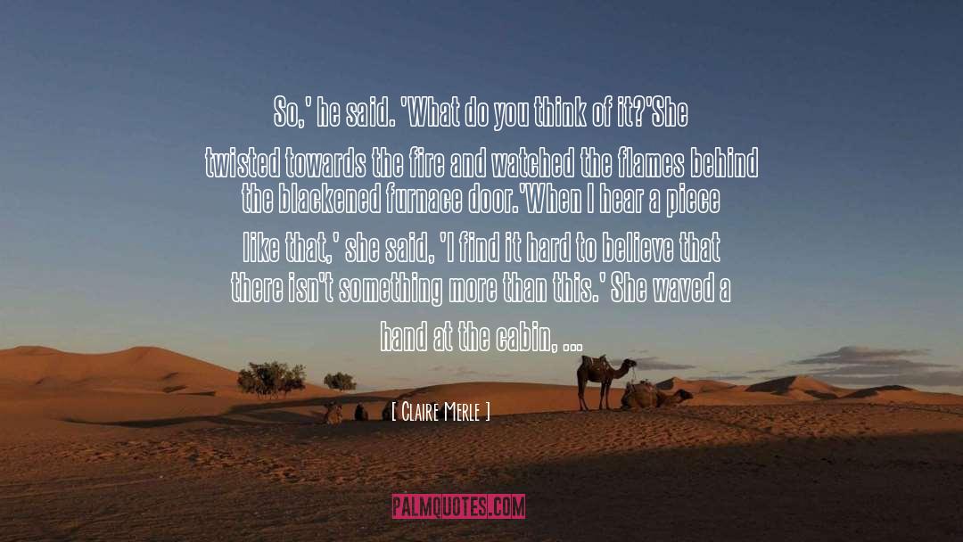 More Than This quotes by Claire Merle