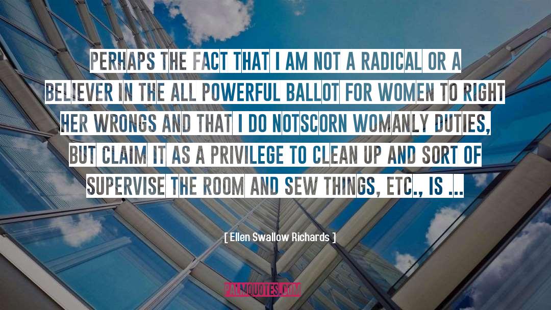 More Womanly quotes by Ellen Swallow Richards