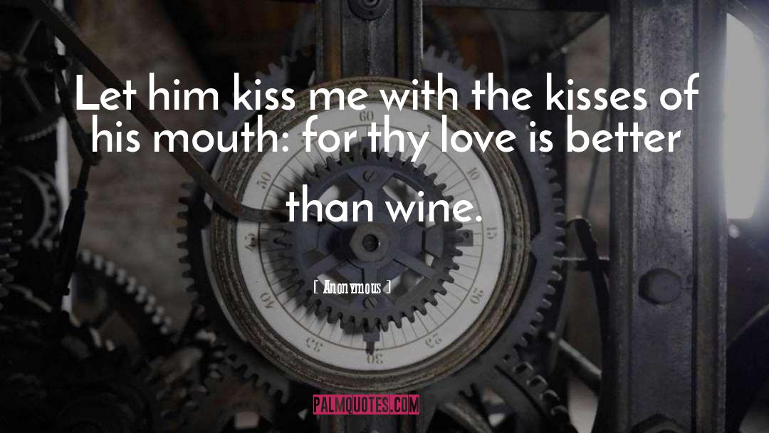 Moreblessing Wine quotes by Anonymous