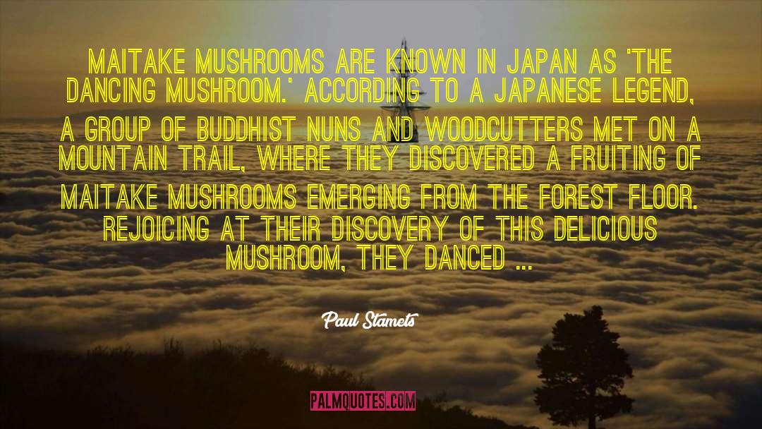 Morel Mushrooms quotes by Paul Stamets