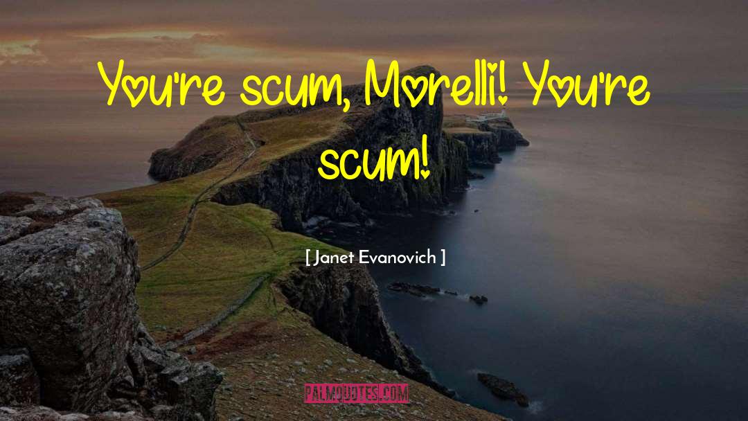 Morelli quotes by Janet Evanovich