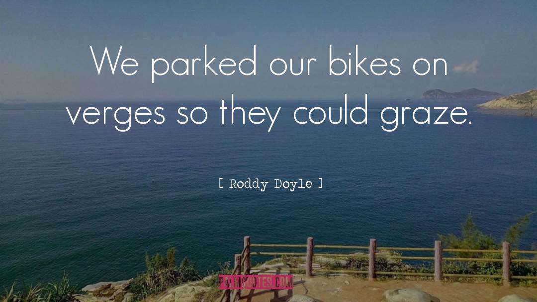 Morewood Bikes quotes by Roddy Doyle