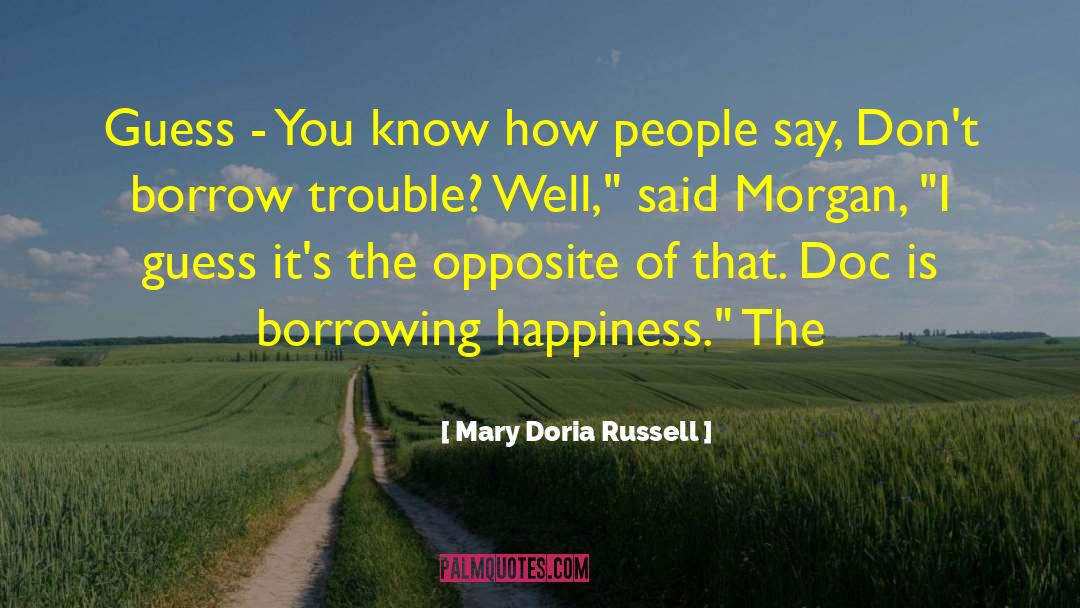 Morgan Crouse quotes by Mary Doria Russell