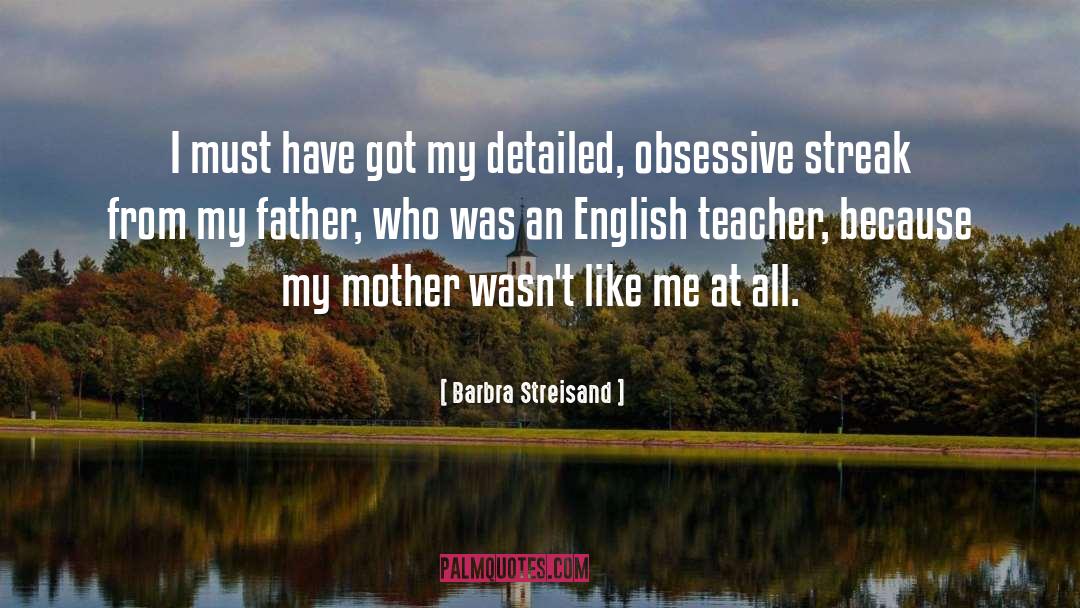 Morgan Mother quotes by Barbra Streisand