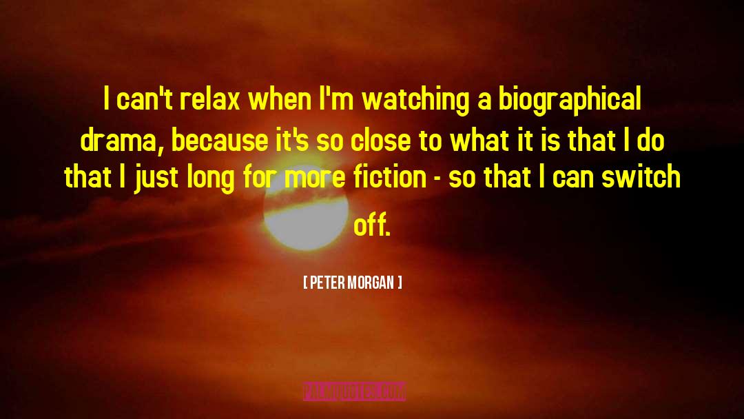 Morgan Mother quotes by Peter Morgan