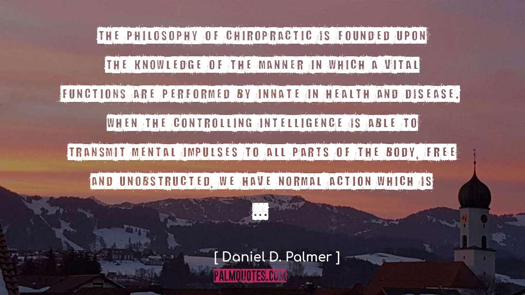 Morgante Chiropractic quotes by Daniel D. Palmer